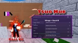 Blox Fruit Script Tsuo Hub Free No Key !! [ Mobile ] - Race V4