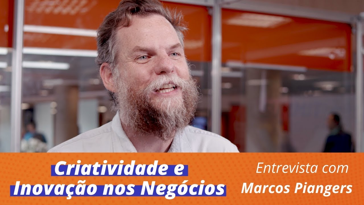 Criatividade e inovação nos negócios - Entrevista com Marcos Piangers