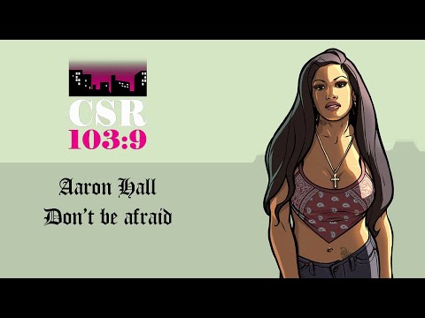 Aaron Hall - Don't be afraid - CSR 103.9
