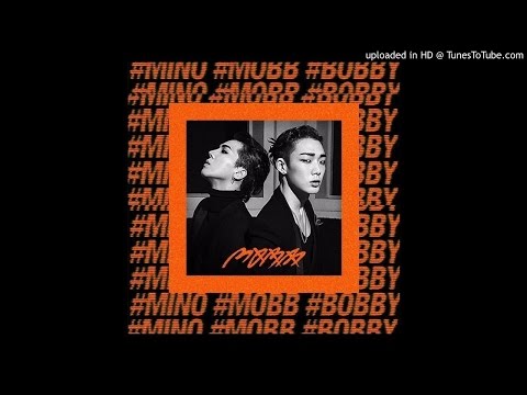 [Full Audio] MOBB (MINO X BOBBY) - 빨리 전화해 (Hit Me) (Feat. KUSH)