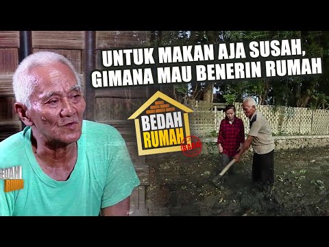 BEDAH RUMAH EPISODE 349 - Untuk Makan Aja Susah, Apalagi Mau Benerin Rumah