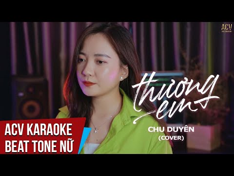 Karaoke | Thương Em - Châu Khải Phong | Beat Tone Nữ