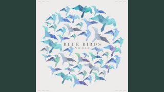 Blue Birds