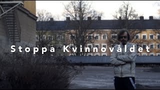Pontiak Johanzon - Stoppa Kvinnovåldet Officiell Musikvideo