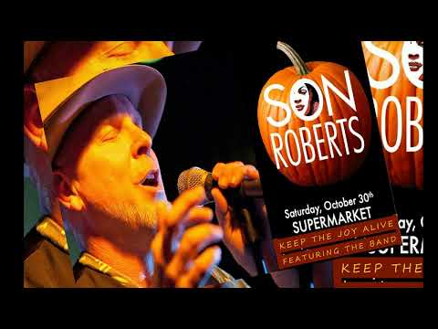SON ROBERTS AND BAND - KEEP THE JOY ALIVE