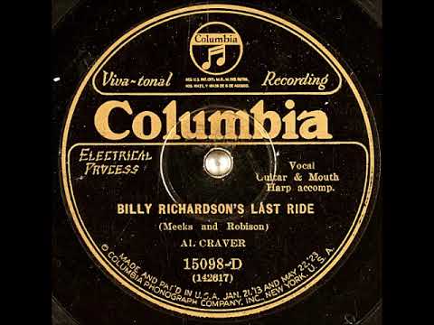 Billy Richardson's Last Ride ~ Al Craver (Vernon Dalhart) with Guitar & Mouth Harp Accomp. (1926)