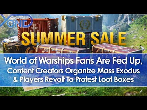 World of Warships Loot Boxes Incite Mass Exodus & Revolt From Content Creators & Players