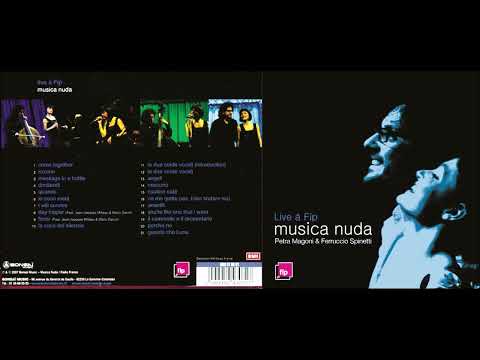 PETRA MAGONI FERRUCCIO SPINETTI  Musica Nuda   Live à Fip