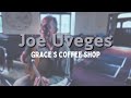 Joe Uveges - Grace's Coffee Shop