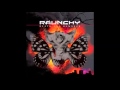 Raunchy - Live The Myth