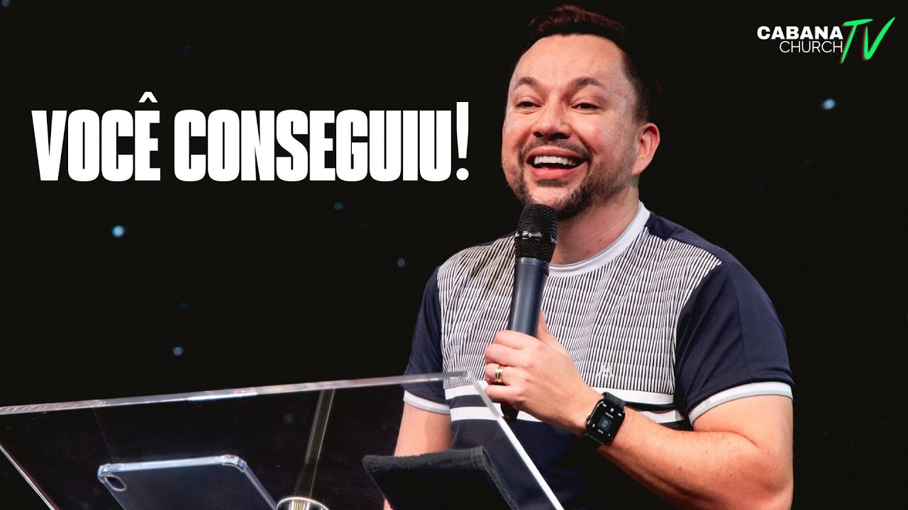 Você Conseguiu - Bispo Alex Pontes | Cabana Church