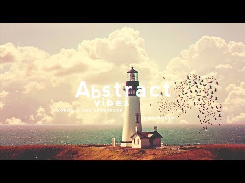 Ookay x Fox Stevenson - Lighthouse