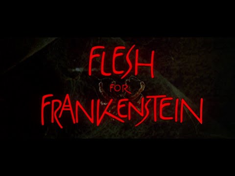 Flesh for Frankenstein (1973) - Opening Credits - Joe Dallesandro Udo Kier
