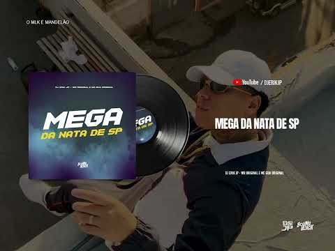 MEGA DA NATA DE SP (DJ Erik JP) Wr Original E MC Guh Original