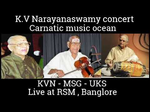 Full concert by Sri K.V Narayanaswamy @ RSM Banglore with MSG and UKS