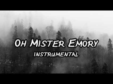 "Oh Mister Emory" Instrumental