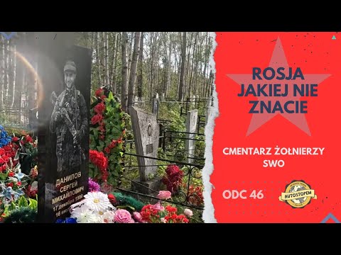 Rosja jakiej nie znacie. Cmentarz żołnierzy SWO (odc.46)