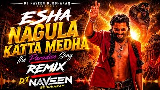 Download lagu Esha Nagula Katta Medha #Nani The Paradise Songs Remix Dj Naveen Buddharam #ayasher #viral #2026 #dj mp3 Download lagu Esha Nagula Katta Medha #Nani The Paradise Songs Remix Dj Naveen Buddharam #ayasher #viral #2026 #dj mp3
