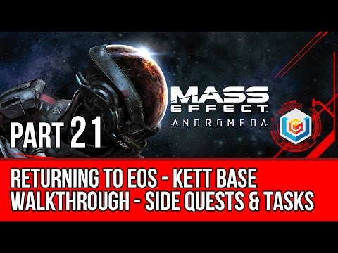 MASS EFFECT ANDROMEDA Walkthrough Gameplay Part 21 - Returning to Eos - Kett Base (Mass Effect 4)