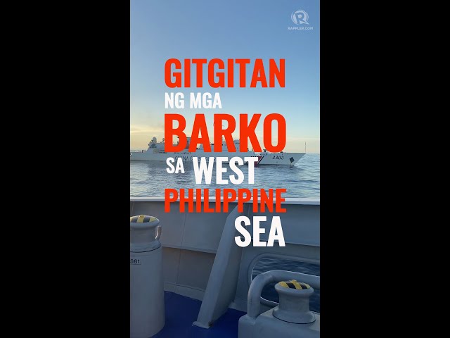 [Under 3 Minutes] Gitgitan ng mga barko sa West Philippine Sea