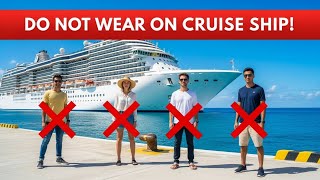 13 Cruise Outfits You Should NEVER Wear in 2026 – Cruise Dress Code WARNING! 🚢❌