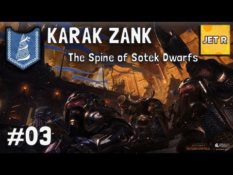 Karak Zank  – The Spine of Sotek Dwarfs – Total War: Warhammer 2 – Part 3