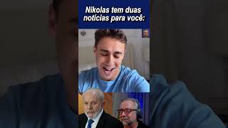 Nikolas tem uma boa notícia para você