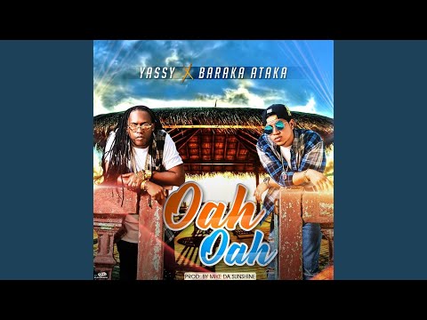 Oah Oah (feat. Baraka Ataka)
