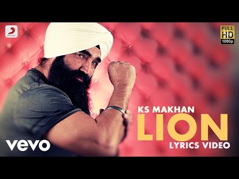 KS Makhan - Lion  |  Lyric Video