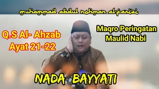 Download lagu Maqro (Peringatan Maulid Nabi)| Al-Ahzab : 21-22  Nada Bayyati - Abdul Rohman Al-Farizi mp3