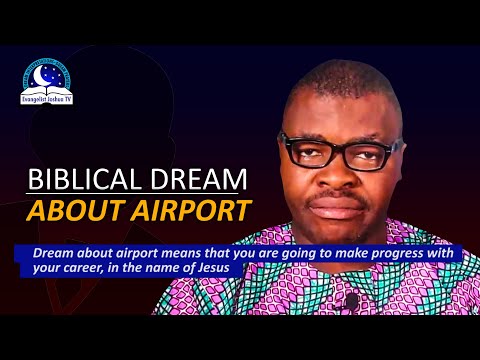 Biblical Meaning of Airports in Dreams - Dream About Airport