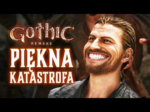 Gothic 1 Remake - piękna katastrofa, w którą chce się grać