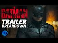 THE BATMAN Teaser Trailer Breakdown: 22 Things You May Have Missed