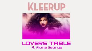 Kleerup - Lovers Table ft. Aluna George (lyrics)