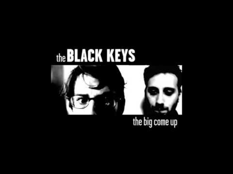 The Black Keys - The Big Come Up (2002) [Full Album]