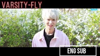 (ENG SUB)Varsity (바시티) - Fly - Fan Made Video - FMV BY Kai Let&#39;s K-POP