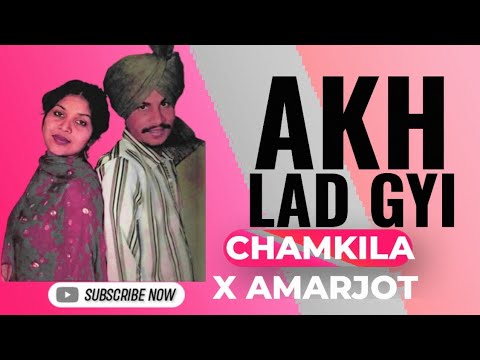 Akh Larh Gayi - Chamkila | Amarjot X Smokeride | Suki Na Mundeo Jaan Deo