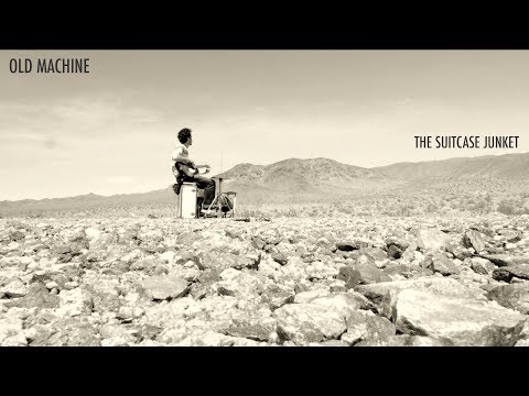 Old Machine - The Suitcase Junket
