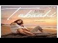 Tabaahi - Toxic (Telugu) | Rocking Star Yash & Kiara Advani | Vishal Mishra | Ramajogayya Sastry