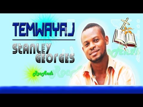 Temwanyaj - Stanley Georges ♪ ( Évangélique) ♪ [unOfficial Video]