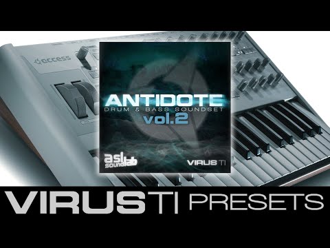 ASL Soundlab Antidote Vol.2 - DnB Soundset for Virus TI & OsTIrus Emulator