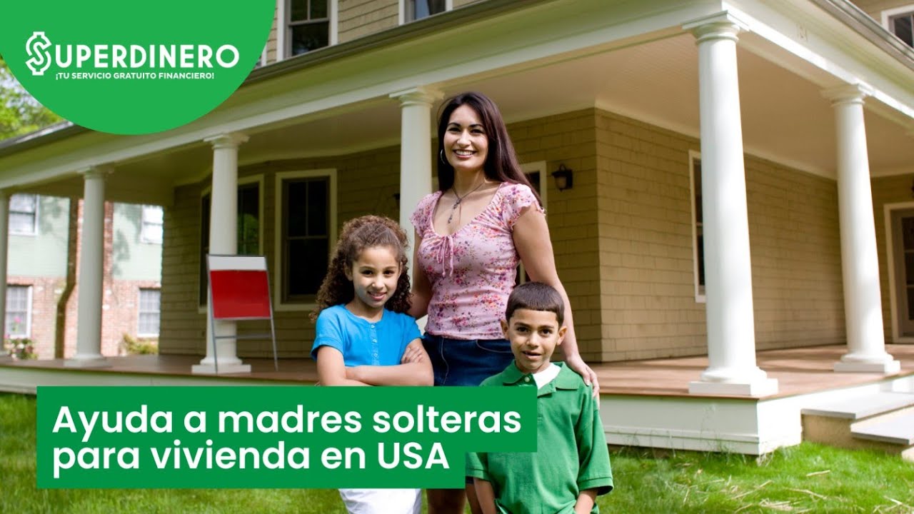 Ayuda para madres solteras para vivienda en USA