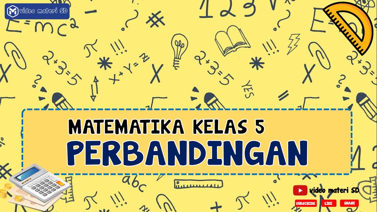 MATEMATIKA KELAS 5 SD | MATERI PERBANDINGAN