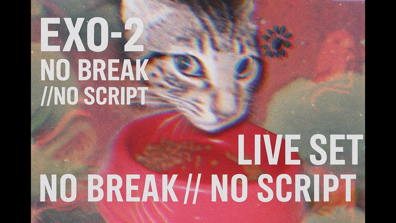 EXO 2 | No break, no script - 1 hour dj set