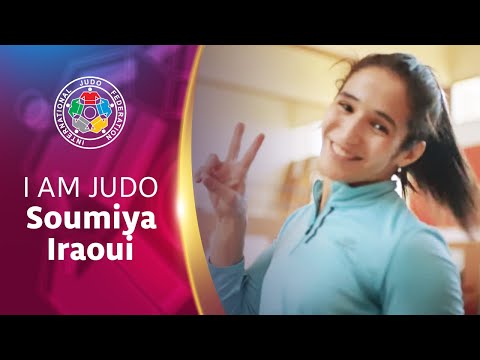 I am Judo - Soumiya Iraoui (MAR)