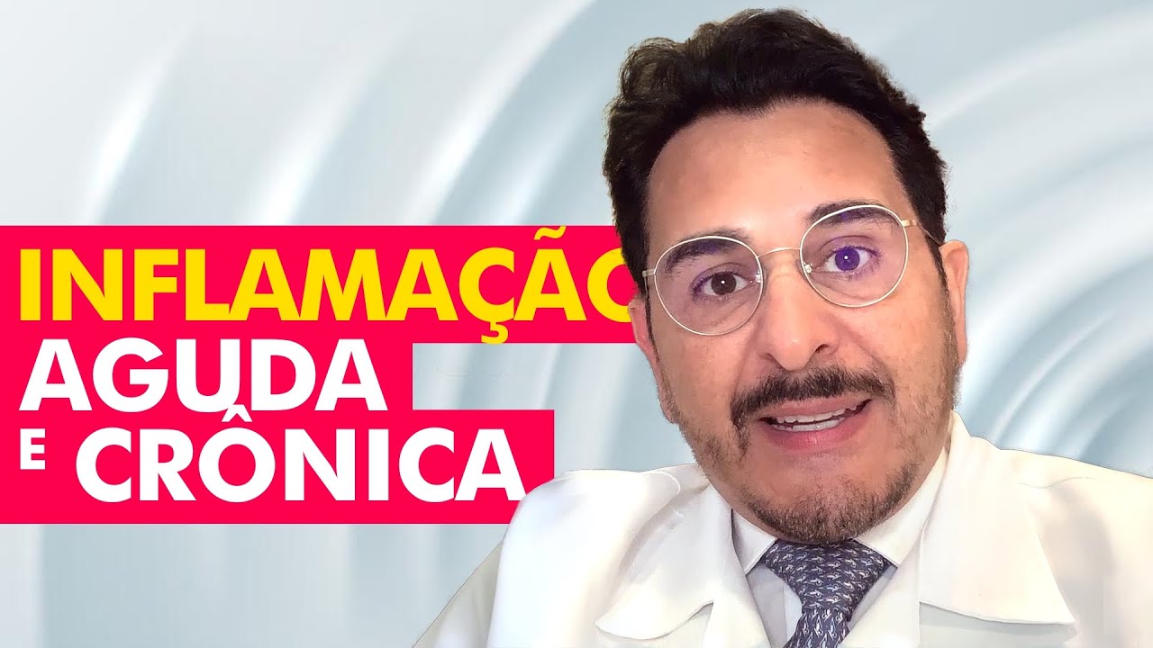 INFLAMAÇÃO AGUDA ou CRÔNICA: PODE SER PERIGOSO PARA A SUA SAÚDE? - Dr. Samuel Colman