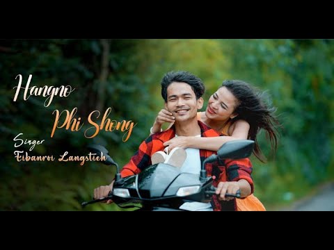 HANGNO PHI SHONG || EIBANROY LANGSTIEH || DBRYN ( Amunick & Steff Nongkhlaw ) OFFICIAL MUSIC VIADEO