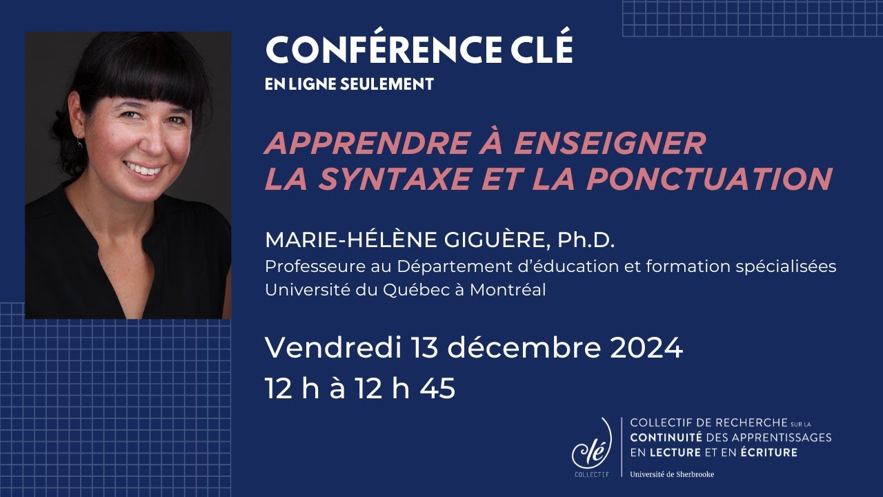 Conférence CLÉ - Apprendre à enseigner la syntaxe et la ponctuation
