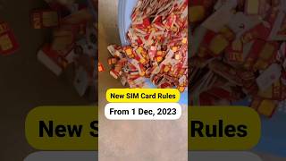 New SIM Card Rules Effective From 1 December, 2023