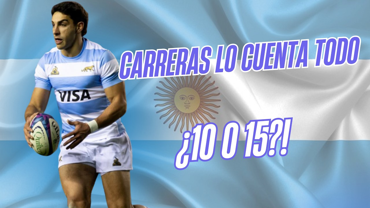Santiago Carreras: Bath Move, Los Pumas & The Truth About Playing 10 or 15